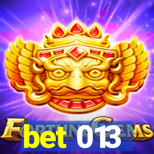 bet 013